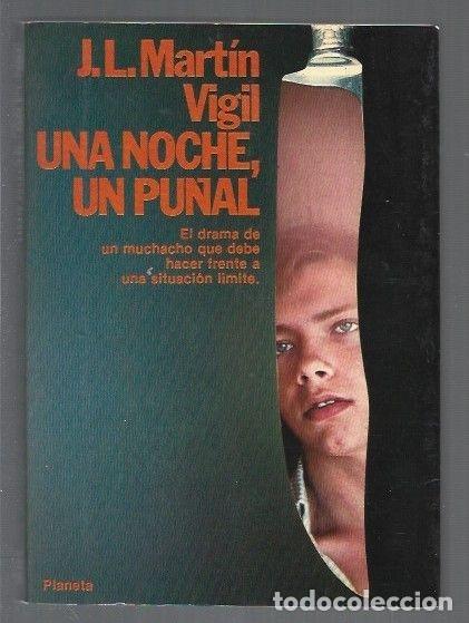 Libros: NOCHE, UN PU&Ntilde;AL - UNA - MARTIN VIGIL, JOSE LUIS - Foto 1