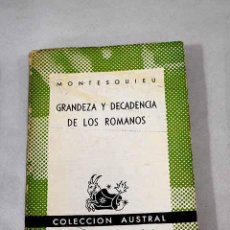 Libros: GRANDEZA Y DECADENCIA DE LOS ROMANOS.- MONTESQUIEU, BARA³N DE