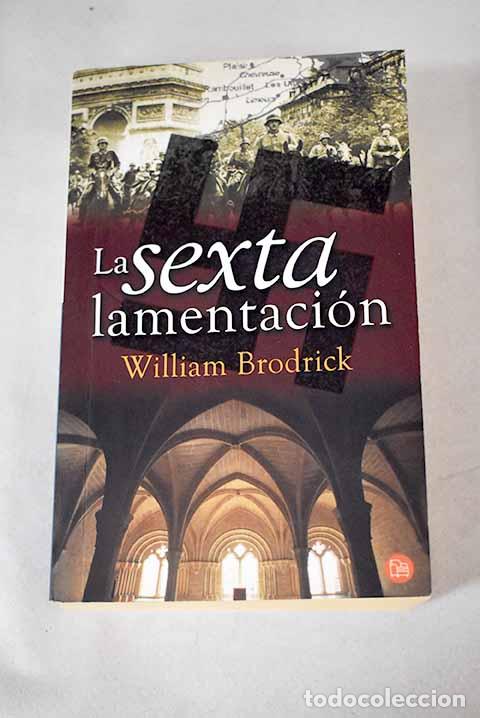 Libros: La sexta lamentaci&oacute;n.- Brodrick, William - Foto 1