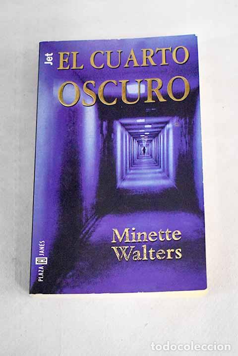 Libros: El cuarto oscuro: Walters, Minette.- Walters, Minette - Foto 1