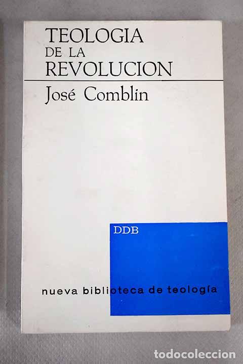 Libros: Teolog&iacute;a de la revoluci&oacute;n: teor&iacute;a.- Comblin, Joseph - Foto 1