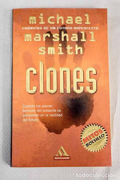 Libros: Clones: Smith, Michael Marshall.- Smith, Michael Marshall - Foto 1