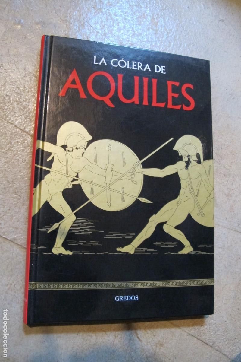 Libros: LA COLERA DE AQUILES. GREDOS MITOLOGIA - Foto 1