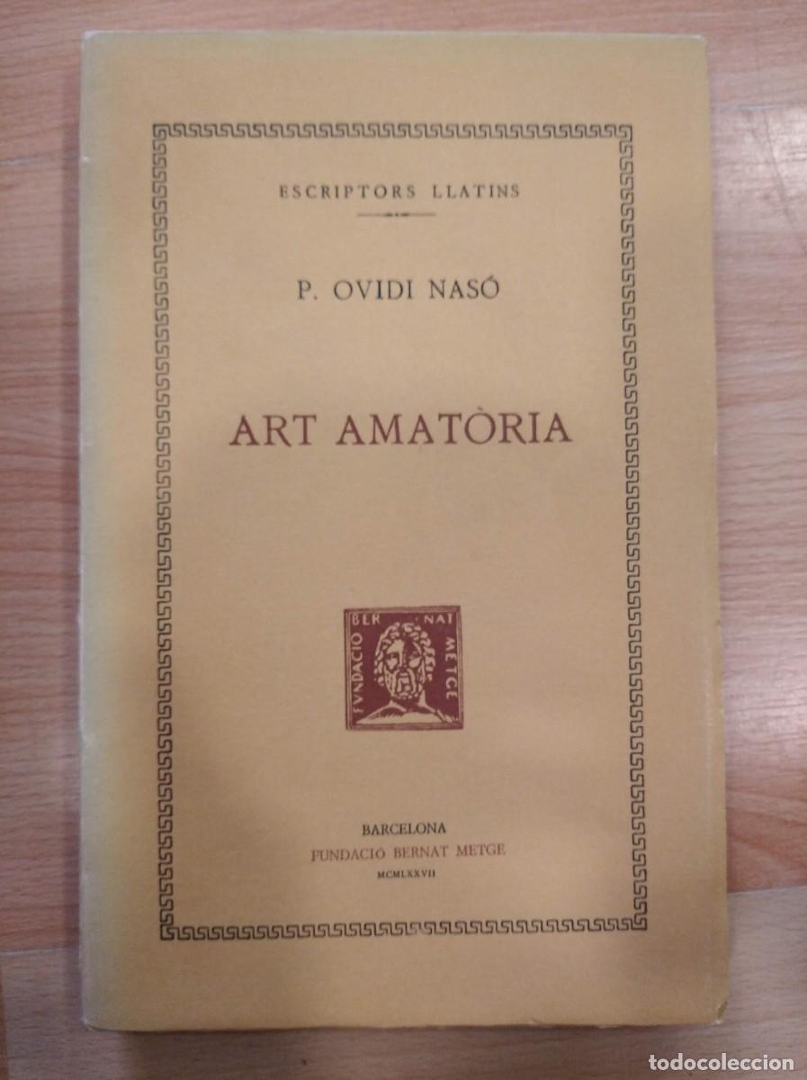 Libros: Art amat&ograve;ria. P. Ovidi Nas&oacute; - Foto 1
