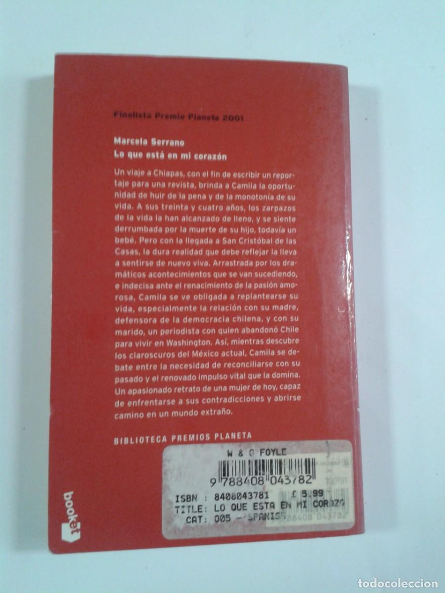 Libros: Biblioteca premios planeta. Marcela Serrano. Lo que est&aacute; en mi coraz&oacute;n - Foto 2