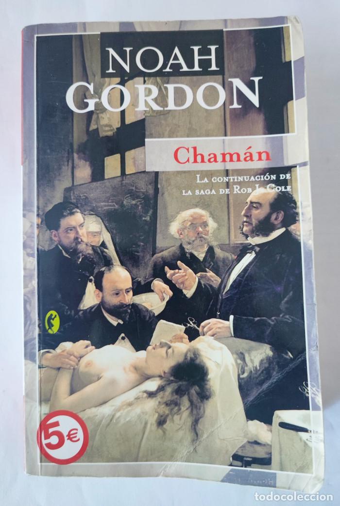 Libros: CHAMAN - Noah Gordon - Foto 1