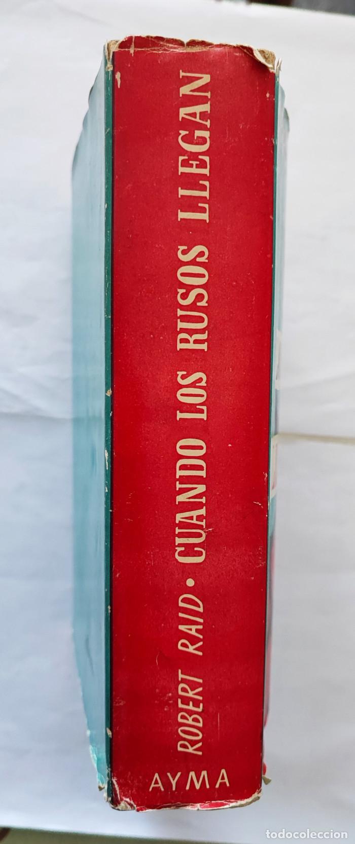 Libros: CUANDO LOS RUSOS LLEGAN - Robert Raid - Foto 2