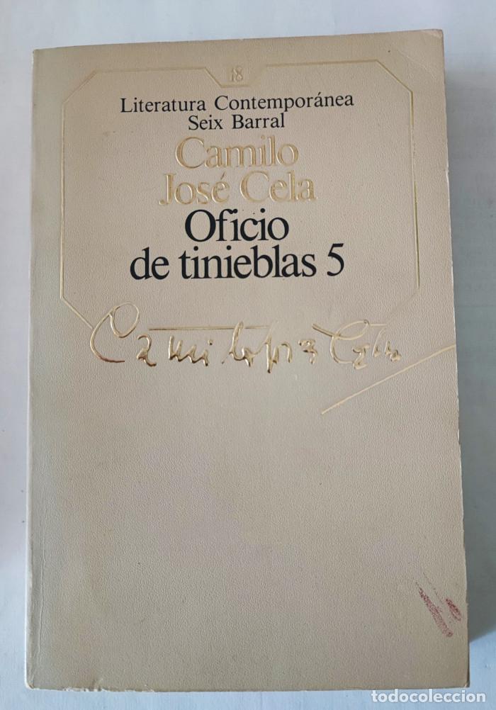 Libros: OFICIO DE TINIEBLAS 5 - Camilo Jos&eacute; Cela - Foto 1