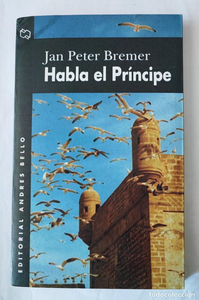 Libros: HABLA EL PR&Iacute;NCIPE - Jan Peter Bremer - Foto 1