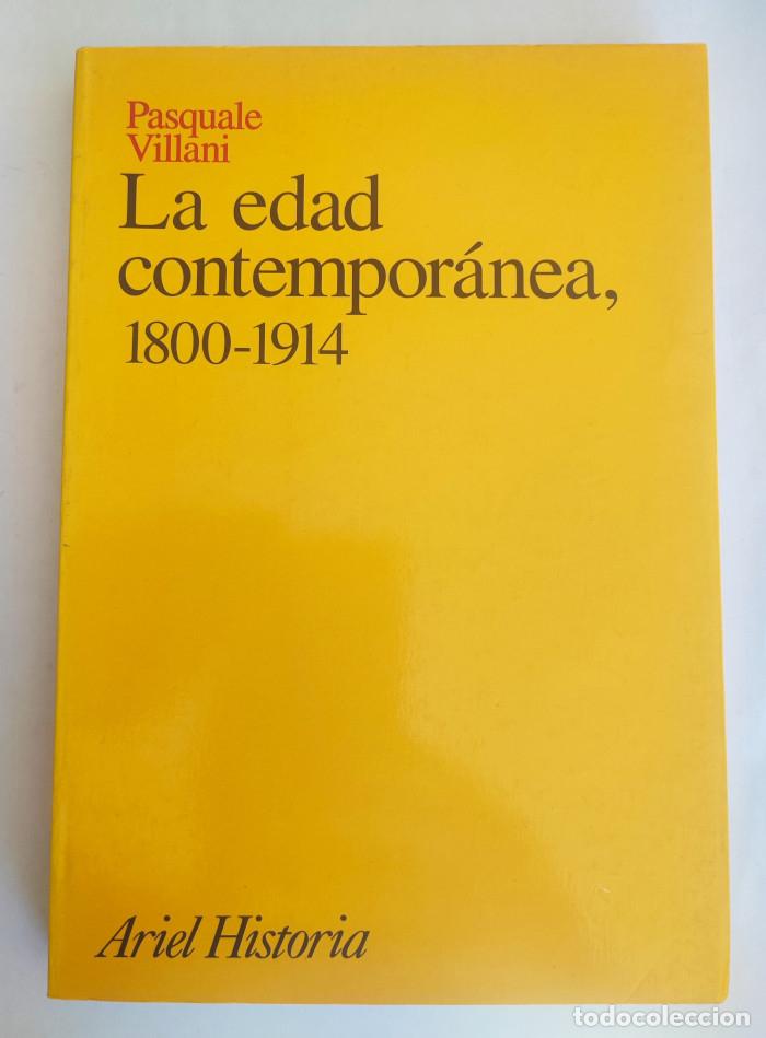 Livres: LA EDAD CONTEMPOR&Aacute;NEA, 1800-1914 - Pasquale Villani