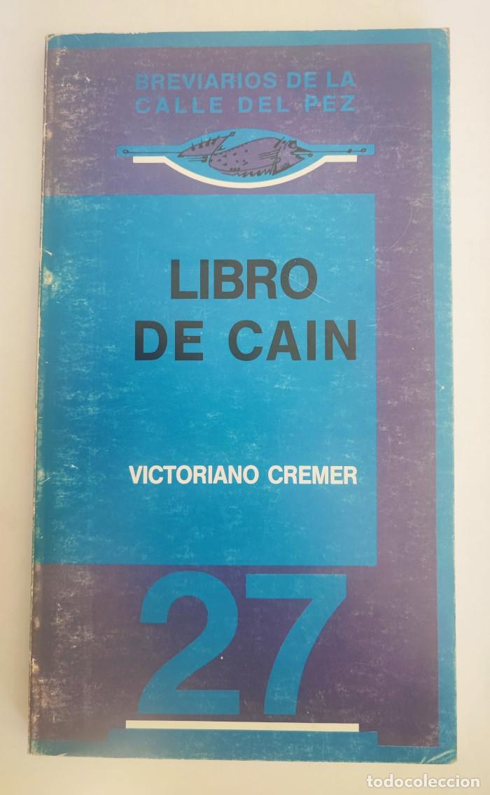 Libros: LIBRO DE CA&Iacute;N - Victoriano Cr&eacute;mer - Foto 1