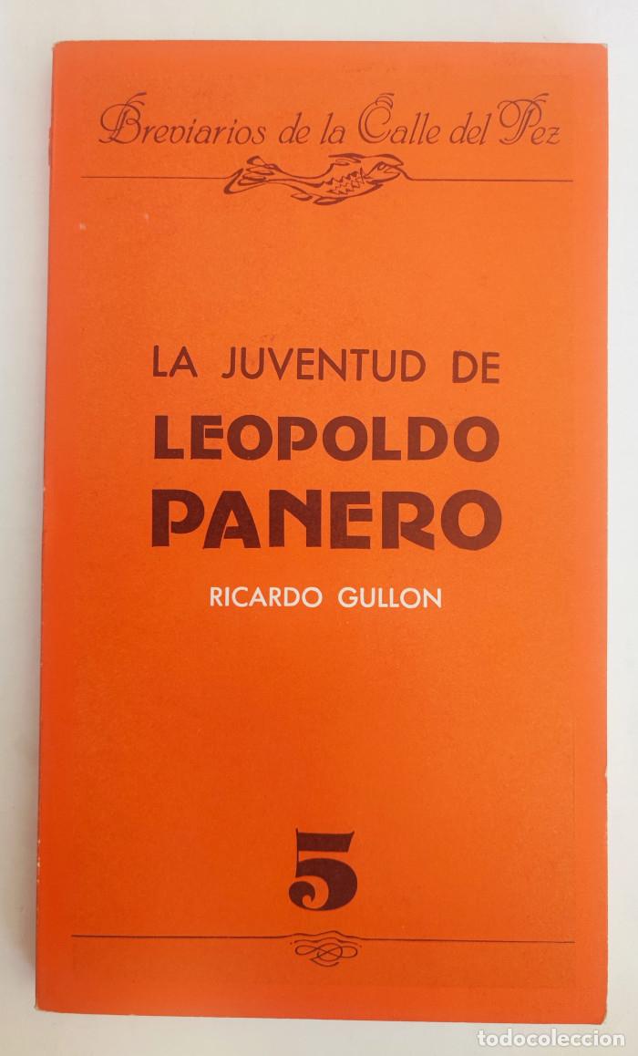 Libros: LA JUVENTUD DE LEOPOLDO PANERO - Ricardo Gull&oacute;n - Foto 1
