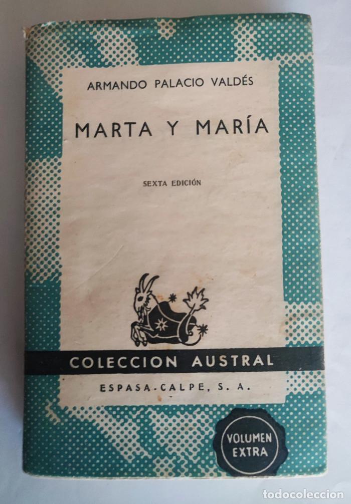 Libros: MARTA Y MAR&Iacute;A - Armando Palacio Vald&eacute;s - Foto 1