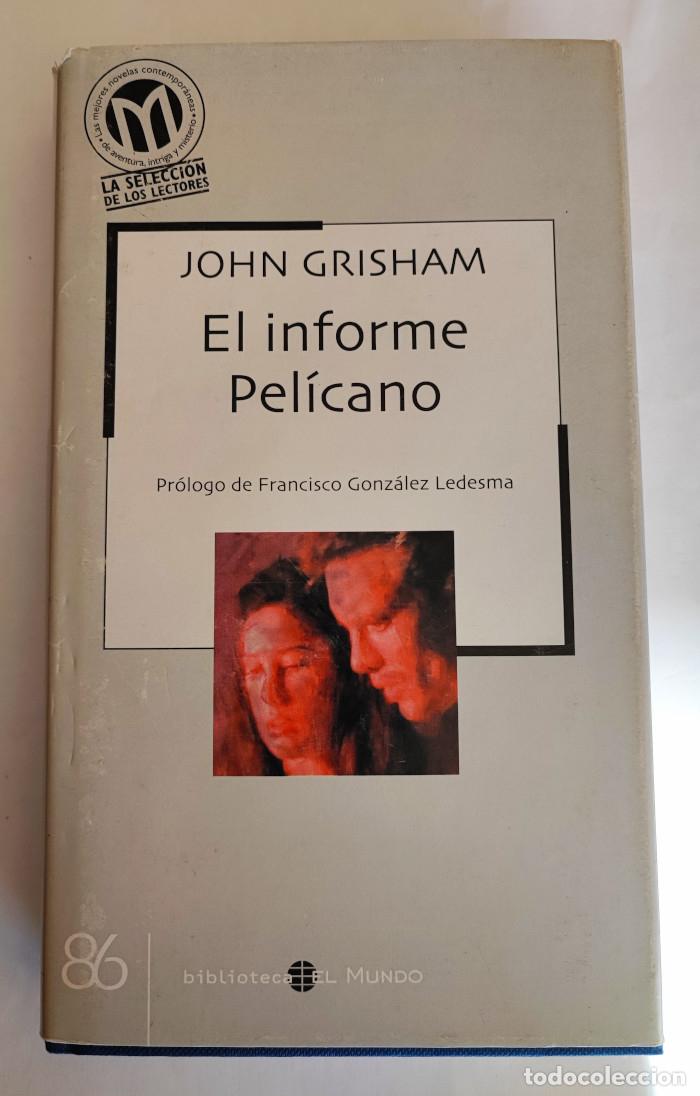 Libros: EL INFORME PEL&Iacute;CANO - John Grisham - Foto 1