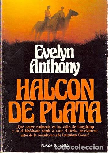 Libros: HALC&Oacute;N DE PLATA - Evelyn Anthony - Foto 1