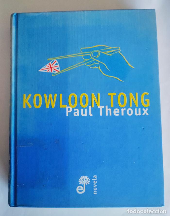 Libros: KOWLOON TONG - Paul Theroux - Foto 1