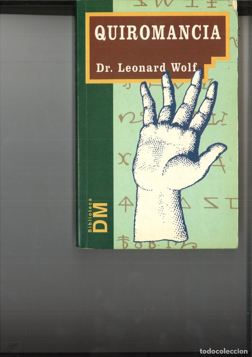 Libros: QUIROMANCIA. Dr. Leonard Wolf - Foto 1
