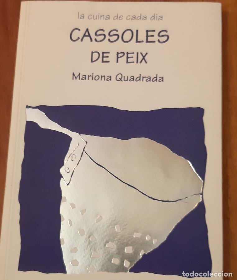 Libros: La Cuina de cada d&iacute;a - CASSOLES DE PEIX. - Mariona Quadrada - Foto 1