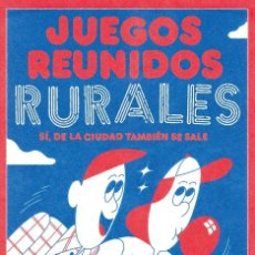 Libros: JUEGOS REUNIDOS RURALES - VIRGINIA MENDOZA