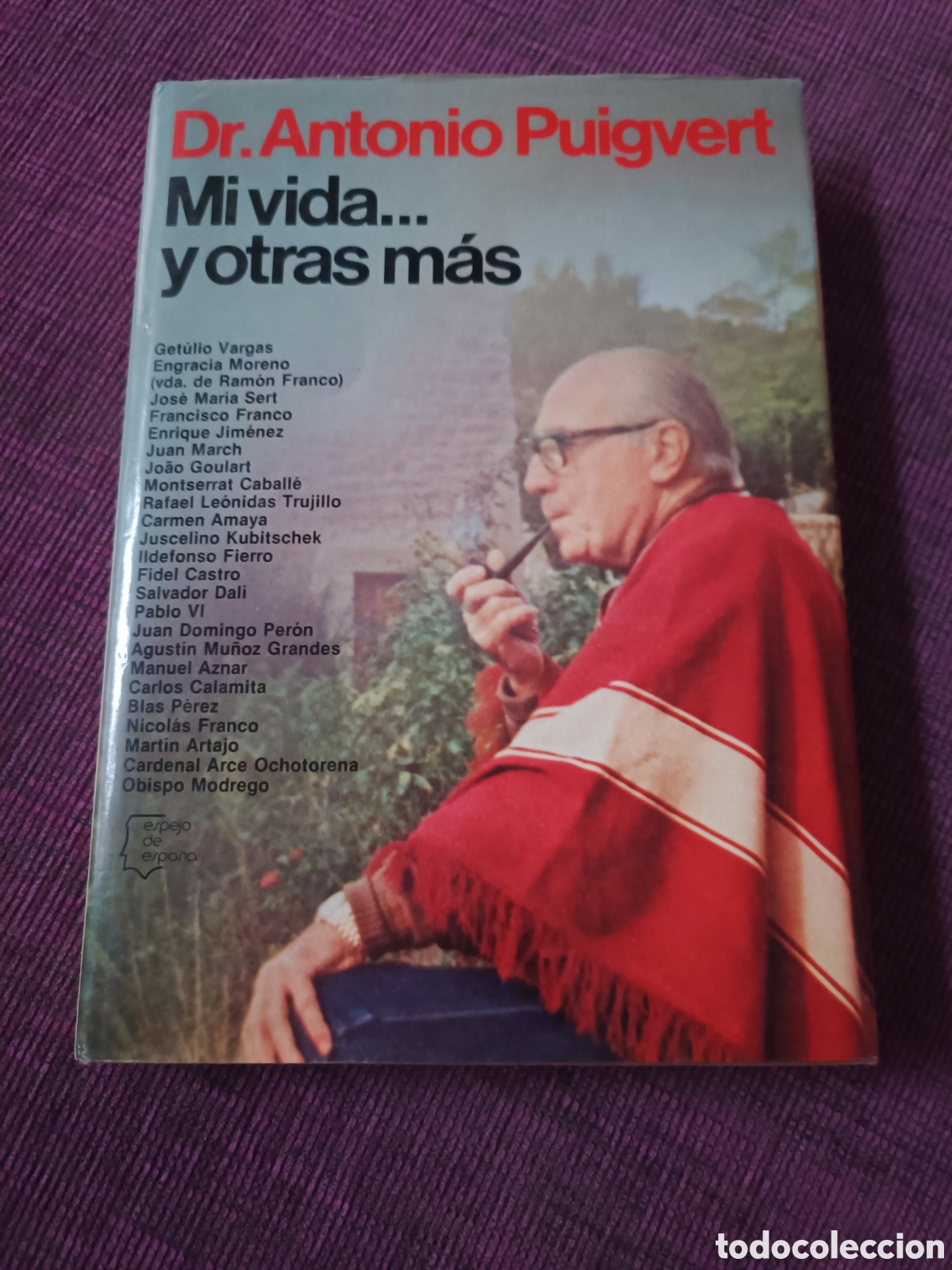 Libros: Mi vida... Y otras mas. De. Antonio Puigvert. Primera edici&oacute;n - Foto 1