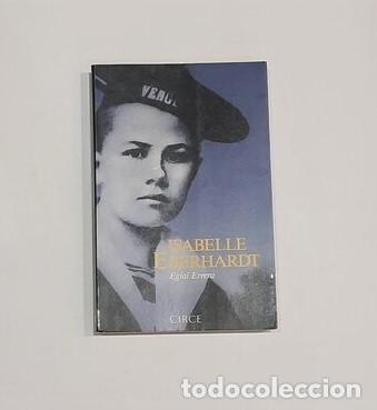 Libros: ERRERA, Eglal. - Isabelle Eberhardt. - Foto 1
