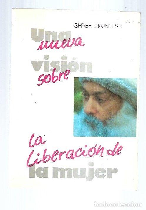 Libros: NUEVA VISION SOBRE LA LIBERACION DE LA MUJER - UNA - RAJNEESH, SHREE (OSHO)