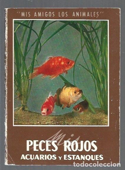 Libros: PECES ROJOS / ACUARIOS Y ESTANQUES - VERSION DE LA OBRA DE JACQUES ANDRE - Foto 1