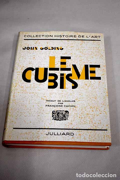Libros: Le cubisme: Golding, John.- Golding, John - Foto 1