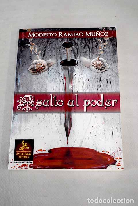 Libros: Asalto al poder.- Ramiro Mu&ntilde;oz, Modesto - Foto 1