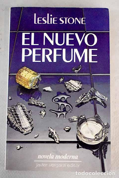 Libros: El nuevo perfume: Stone, Leslie.- Stone, Leslie - Foto 1