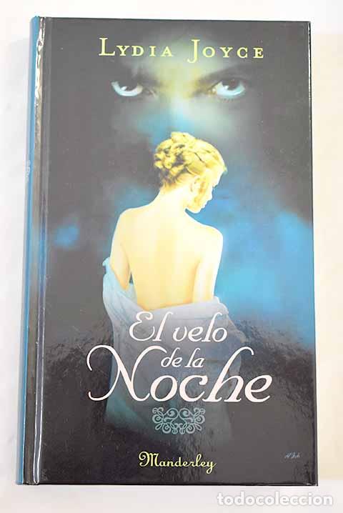 Libros: El velo de la noche: Joyce, Lydia.- Joyce, Lydia - Foto 1