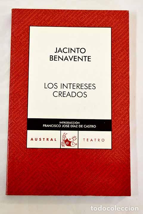 Libros: Los intereses creados.- Benavente, Jacinto - Foto 1