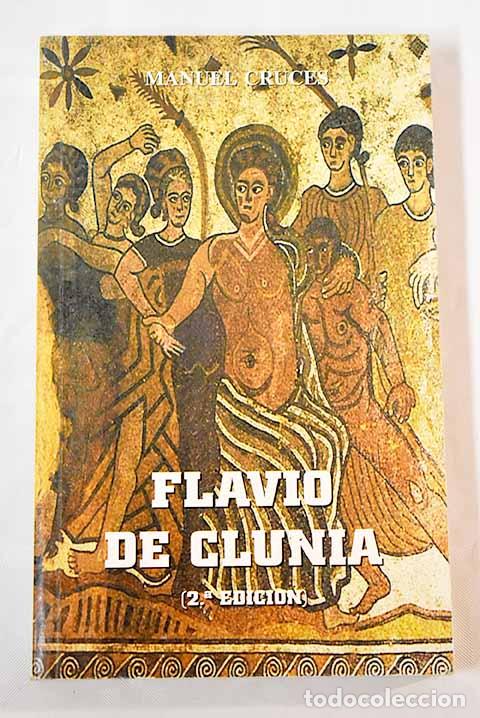 Libros: Flavio de Clunia: Cruces Alonso, Manuel.- Cruces Alonso, Manuel - Foto 1