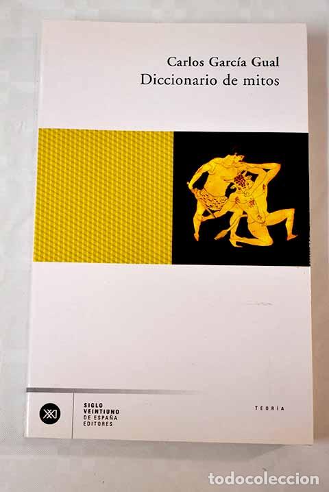 Libros: Diccionario de mitos.- Garc&iacute;a Gual, Carlos - Foto 1