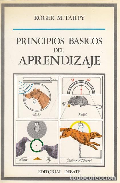 Libros: PRINCIPIOS B&Aacute;SICOS DEL APRENDIZAJE - TARPY, ROGER M. - Foto 1