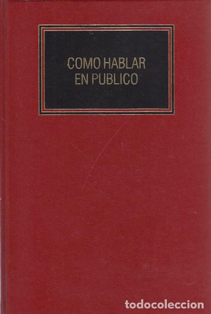 Libros: COMO HABLAR EN P&Uacute;BLICO - DEUSTO - Foto 1