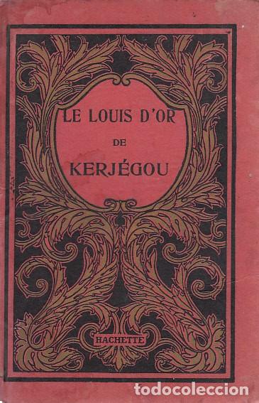 Libros: Le Louis dor de Kerj&eacute;gou - LE MOUEL, Eug&egrave;ne - Foto 1