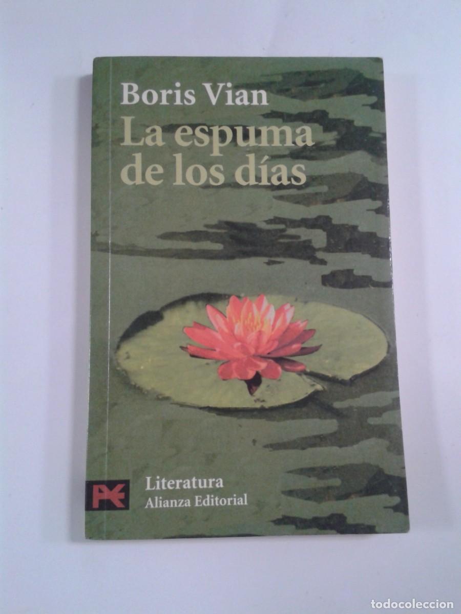 Libros: LA ESPUMA DE LOS DIAS. BORIS VIAN. - Foto 1