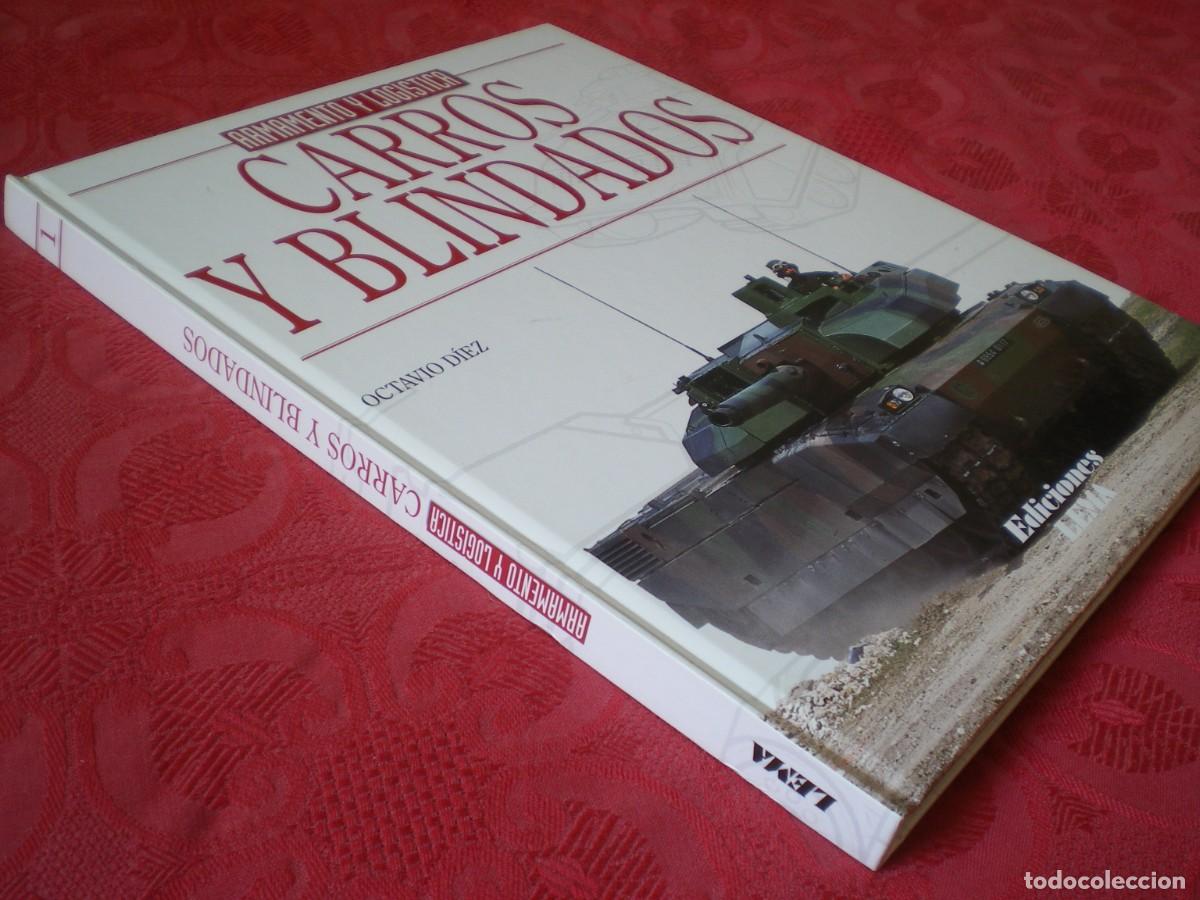 Libros: CARROS Y BLINDADOS. ARMAMENTO Y LOG&Iacute;STICA. EDICIONES LEMA. - Foto 2