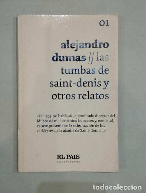 Libros: Alejandro Dumas - Las tumbas de saint-denis y otros relatos - Foto 1