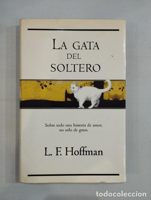 Libros: L. F. Hoffman - La gata del soltero - Foto 1