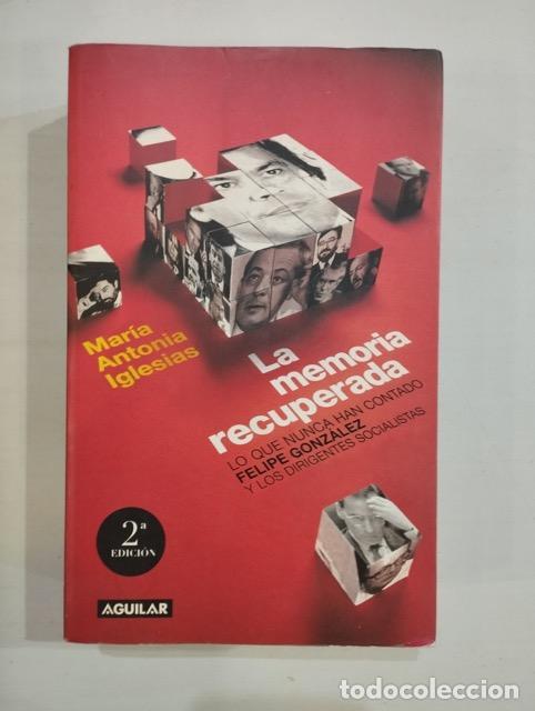 Libros: Mar&iacute;a Antonia Iglesias - La memoria recuperada - Foto 1