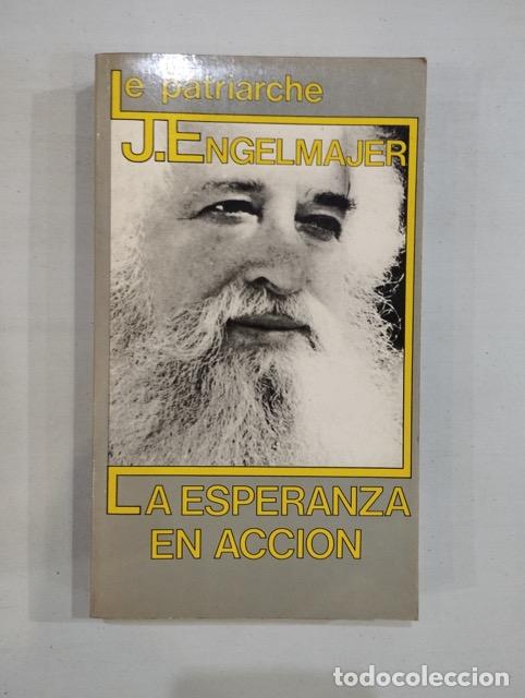 Libros: J. Engelmajer - La esperanza en acci&oacute;n - Foto 1