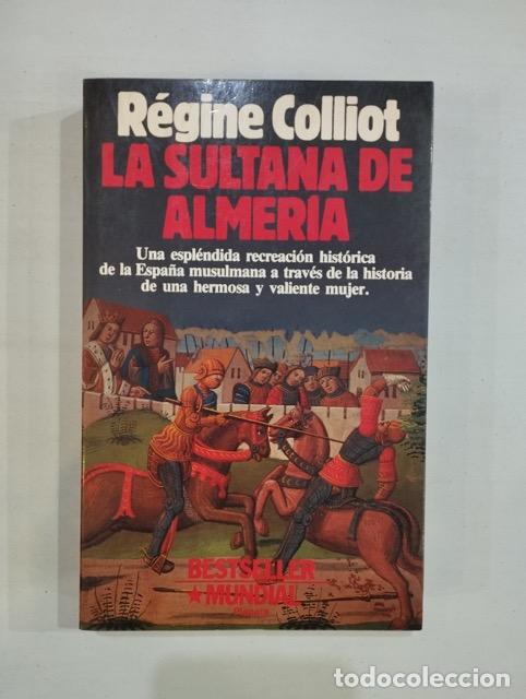 Libros: R&eacute;gine Colliot - La sultana de Almer&iacute;a - Foto 1