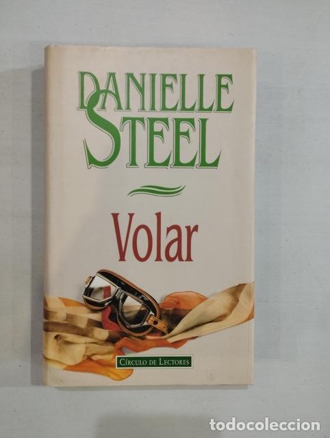 Libros: Danielle Steel - Volar - Foto 1
