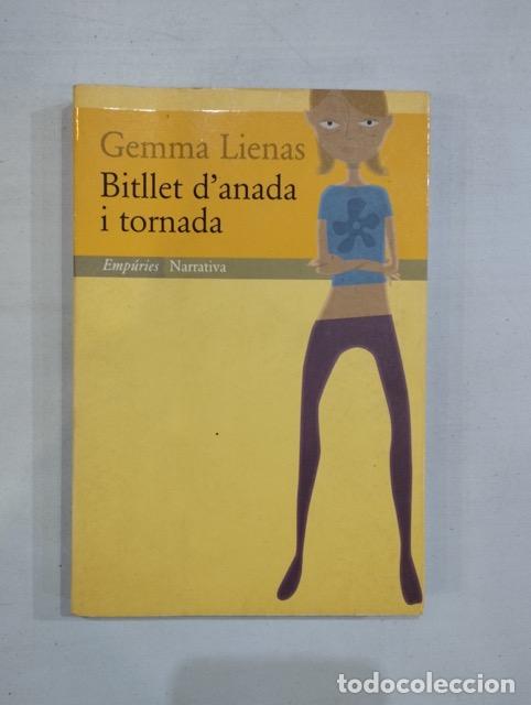 Libros: Gemma Lienas - Bitllet danada i tornada - Foto 1