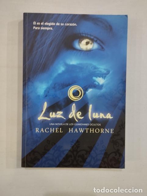 Libros: Rachel Hawthorne - Luz de luna - Foto 1