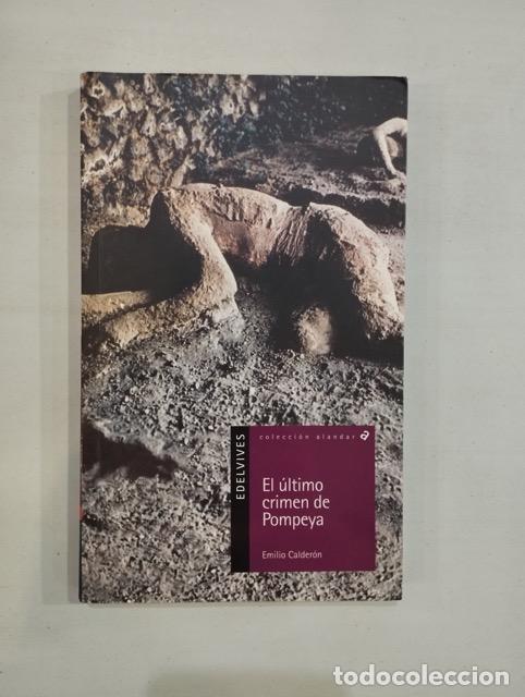 Libros: Emilio Calder&oacute;n - El &uacute;ltimo crimen de Pompeya - Foto 1
