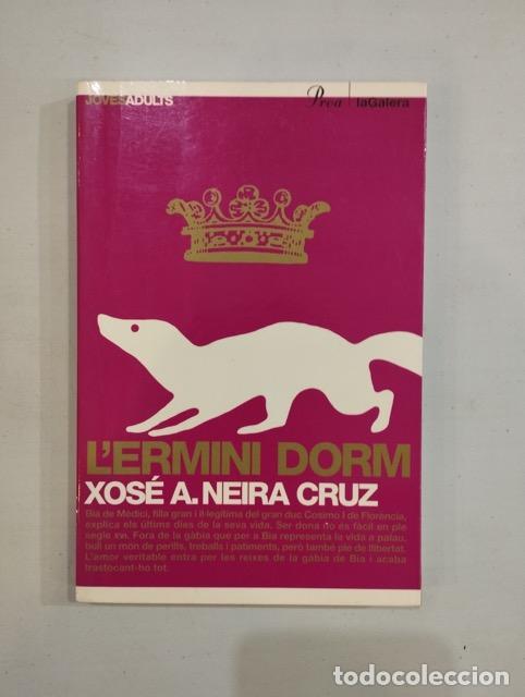 Libros: Xos&eacute; A. Neira Cruz - Lermini dorm - Foto 1