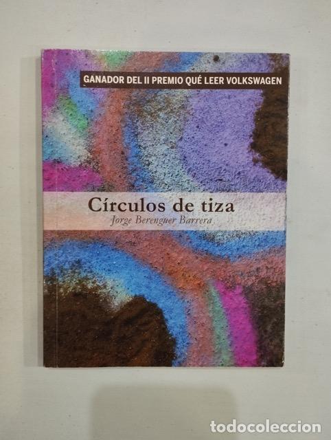 Libros: Jorge Berenguer Barrera - C&iacute;rculos de tiza - Foto 1